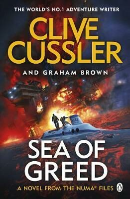 Sea of Greed : NUMA Files #16 - Clive Cussler, Graham Brown