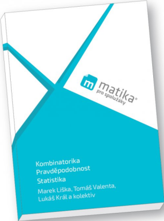Kombinatorika, Statistika a Pravděpodobnost (učebnice) - Marek Liška,Tomáš Valenta,Lukáš Král