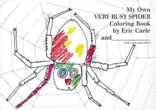 My Own Very Busy Spider Coloring Book - Eric Carle