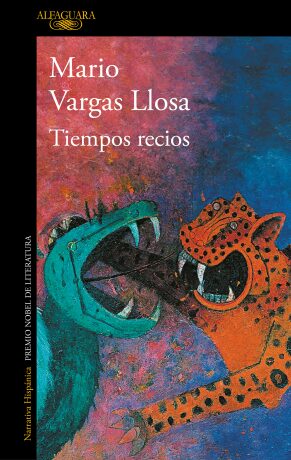 Tiempos recios (Defekt) - Mario Vargas Llosa