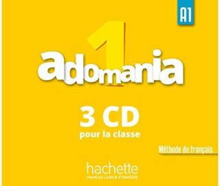 Adomania 1 (A1) CD audio classe /3/ - Céline Himber