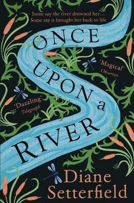 Once Upon a River - Diane Setterfieldová