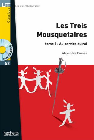 LFF A2: Les Trois Mousquetaires 1 + CD audio MP3 - Alexandre Dumas