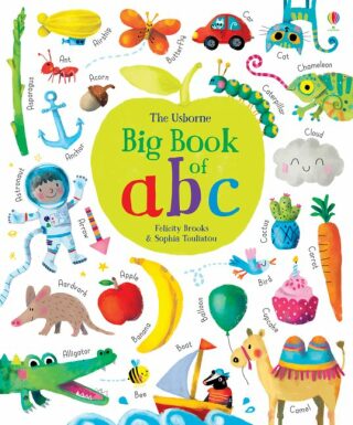 The Usborne Big Book of ABC - Felicity Brooks