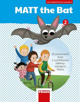 MATT the Bat 2 - Kopírovatelné materiály pro učitele - Miluška Karásková,Lucie Krejčí