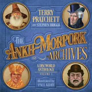 The Ankh-Morpork Archives: Volume One - Terry Pratchett,Stephen Briggs,Paul Kidby