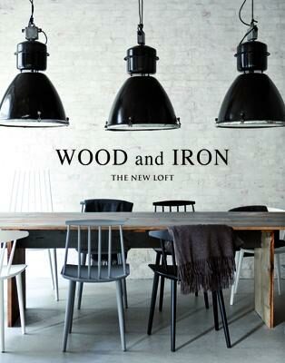 Wood And Iron : Industrial Interiors - Abascal Macarena