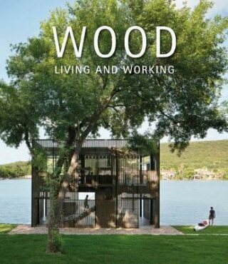 WOOD. Living & Working - David Andreu Bach