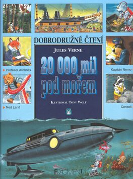 20 000 mil pod mořem - Tony Wolf,Jules Verne