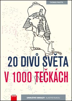 20 divů světa v 1000 tečkách - Thomas Pavitte