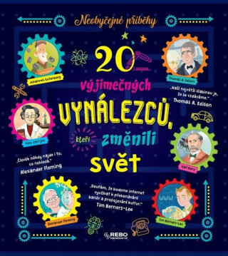 20 výjimečných vynálezců, kteří změnili svět - neuveden