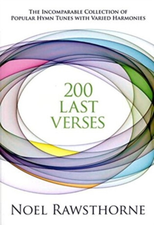 200 Last Verses - Pedals - Noel Rawsthorne