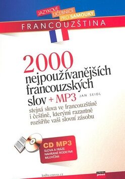 2000 nejpoužívanějších francouzských slov + CD MP3 - Jan Seidl