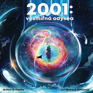 2001: Vesmírná odysea - Arthur C. Clarke