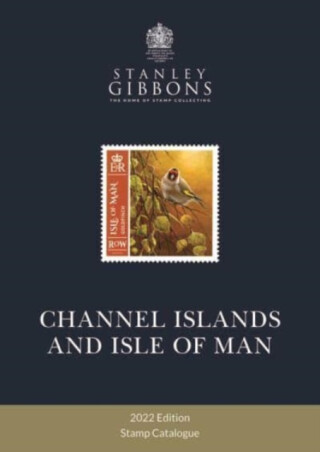 2022 Collect Channel Islands & Isle of Man Stamps - Stanley Gibbons