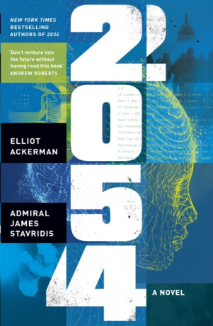 2054 - Admiral James Stavridis,Elliot Ackerman