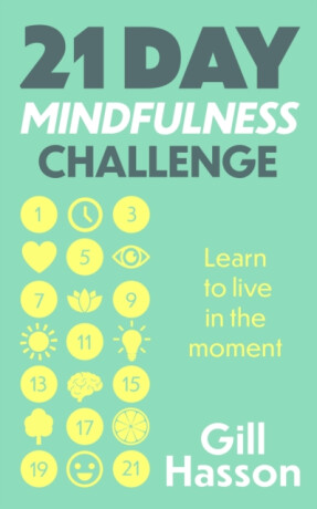 21 Day Mindfulness Challenge - Gill Hassonová