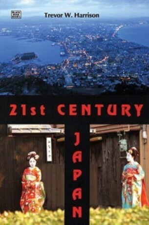 21st Century Japan - Trevor Harrison