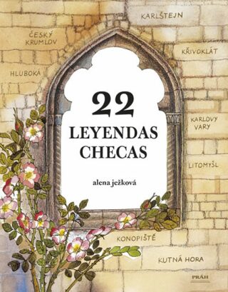 22 leyendas checas / 22 českých legend (španělsky) - Alena Ježková