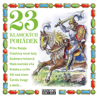 23 klasických pohádek - Božena Němcová,Hans Christian Andersen,Jacob Grimm,Wilhelm Grimm