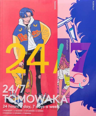 24/7 TOMOWAKA - Tomowaka