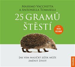 25 gramů štěstí - Massimo Vacchetta,Antonella Tomaselli