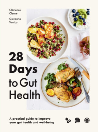 28 Days to Gut Health - Clemence Cleave,Frankie Unsworth