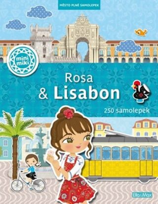 Rosa & Lisabon - Charlotte Segond-Rabilloud,Julie Camel