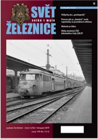 Svět velké i malé železnice 72 - (4/2019) - kolektiv autorů
