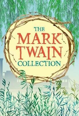 The Mark Twain Collection (Box Set) - Mark Twain