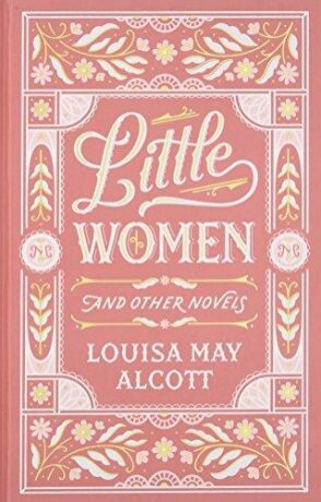 Little Women and Other Novels - Louisa May Alcottová