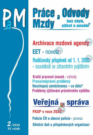PaM 2/2020 - Archivace mzdové agendy - EET – novela, Rodičovský příspěvek - zdravotního pojištění, Silniční daň u příspěvkových organizací - neuveden