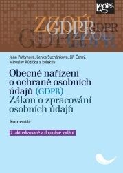 Obecné nařízení o ochraně osobních údajů (GDPR) - Jiří Černý,Jana Pattynová,Lenka Suchánková