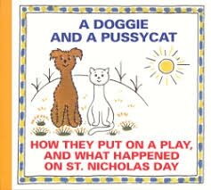 A Doggie and a Pussycat - How They Put on a Play and What Happened on St. Nicholas Day - Josef Čapek