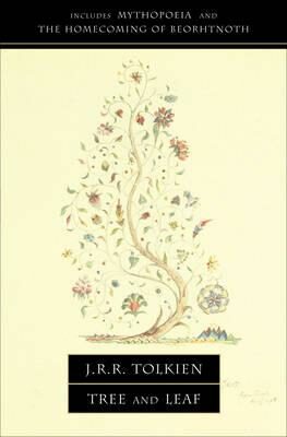 Tree and Leaf : Including Mythopoeia - J. R. R. Tolkien