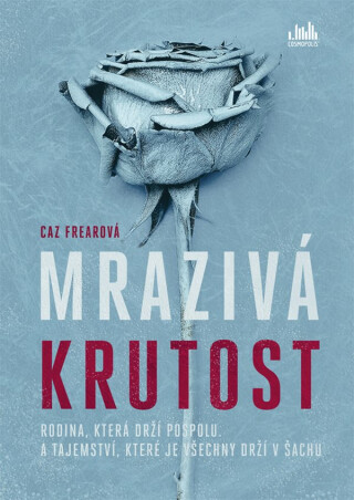 Mrazivá krutost - Caz Frear