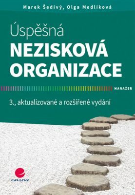 Úspěšná nezisková organizace - Marek Šedivý,Olga Medlíková