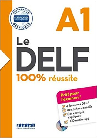 Le DELF A1 100% réussite - Préparation DELF-DALF + CD - Boyer-Dalat Martine,Chrétien Romain,Frappe Nicolas