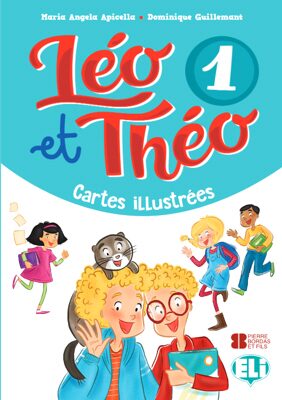 Léo et Théo 1 Cartes illustrées - Dominique Guillemant,M. A. Apicella