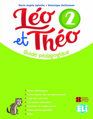 Léo et Théo 2 Guide pédagogique + 2 CD audio + DVD - Dominique Guillemant,M. A. Apicella