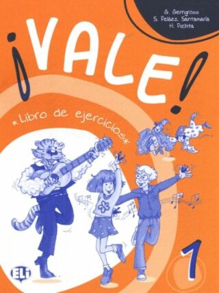 Vale! 1 Libro de ejercicios - Herbert Puchta,Günter Gerngross,Salvador Peláez Santamaría