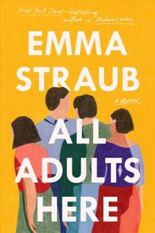 All Adults Here - Emma Straubová