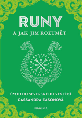 RUNY a jak jim rozumět - Cassandra Easonová