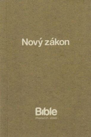 Bible 21 – Nový zákon - 