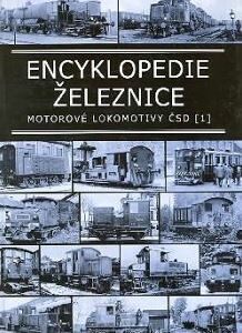 Encyklopedie železnice – Motorové lokomotivy ČSD 1 - Jaroslav Wagner