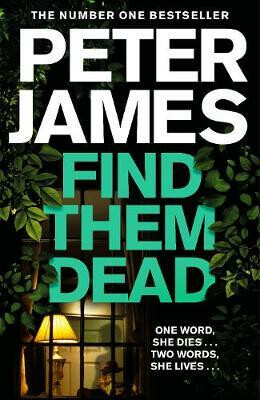Find Them Dead - Peter James