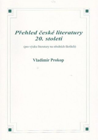 Přehled české literatury 20. století - 