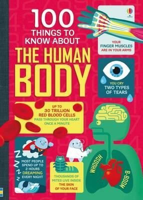 100 Things To Know About the Human Body (Defekt) - kolektiv autorů