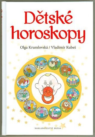 Dětské horoskopy - Olga Krumlovská,Vladimír Kubeš