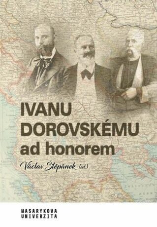 Ivanu Dorovskému ad honorem - Václav Štěpánek